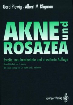 Akne und Rosazea - Plewig, Gerd;Kligman, Albert M.
