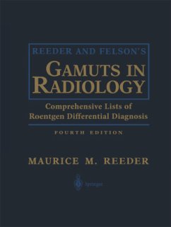 Reeder and Felson¿s Gamuts in Radiology - Reeder, Maurice M.