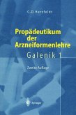 Propädeutikum der Arzneiformenlehre