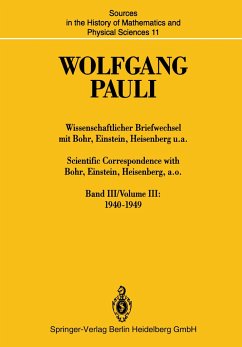Wissenschaftlicher Briefwechsel mit Bohr, Einstein, Heisenberg u.a. / Scientific Correspondence with Bohr, Einstein, Heisenberg, a.o. - Pauli, Wolfgang
