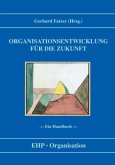 Organisationsentwicklung für die Zukunft