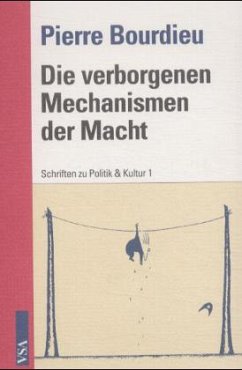 Die verborgenen Mechanismen der Macht - Bourdieu, Pierre