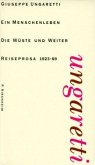 Ein Menschenleben / Die Wüste und weiter. Reise nach Etrurien / Ein Menschenleben 4