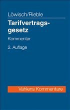 Tarifvertragsgesetz - Löwisch, Manfred / Rieble, Volker