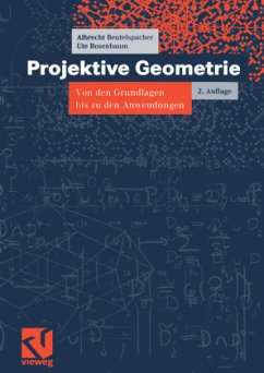 Projektive Geometrie - Beutelspacher, Albrecht;Rosenbaum, Ute