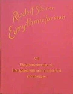 Eurythmieformen zu französischen und russischen Dichtungen / Eurythmieformen, 9 Bde. 8 - Steiner, Rudolf