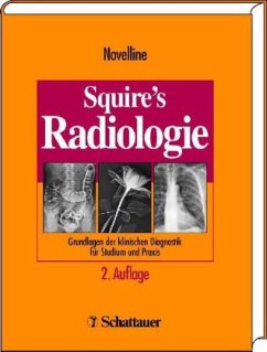 Squire's Radiologie - Squire, Lucy Frank;Novelline, Robert A.