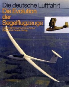 Die Evolution der Segelflugzeuge - Zacher, Hans;Brinkmann, Günter