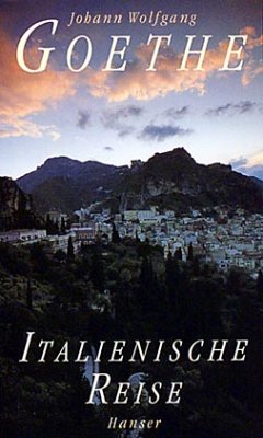 Italienische Reise - Goethe, Johann Wolfgang von