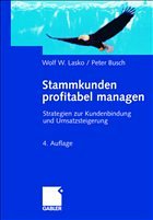 Stammkunden profitabel managen - Lasko, Wolf W.; Busch, Peter