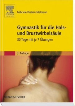 Gymnastik für die Hals- und Brustwirbelsäule - Dreher-Edelmann, Gabriele