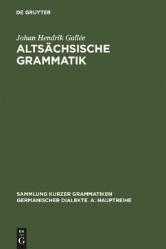 Altsächsische Grammatik - Gallée, Johan Hendrik