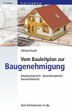 Vom Bauleitplan zur Baugenehmigung - Hauth, Michael