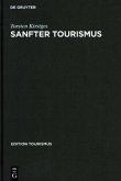 Sanfter Tourismus