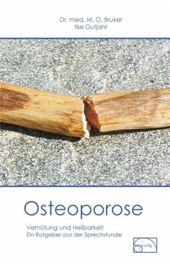 Osteoporose - Bruker, Max Otto;Gutjahr, Ilse