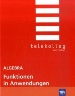 Algebra - Funktionen in Anwendungen