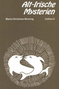 Cover Alt-Irische Mysterien und ihre Spiegelung in der keltischen Mythologie