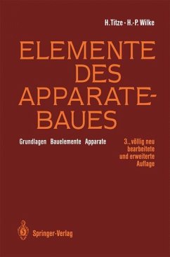 Elemente des Apparatebaues - Titze, Hubert; Wilke, Hans-Peter