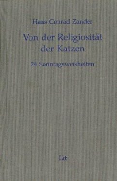 Von der Religiosität der Katzen - Zander, Hans C.