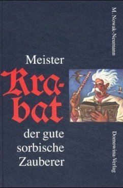 Meister Krabat der gute sorbische Zauberer