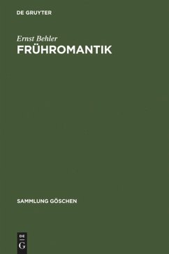 Frühromantik - Behler, Ernst