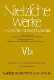 Nietzsche Werke, Band 4, Nachbericht zum ersten Band der sechsten Abteilung