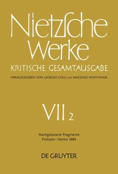 Nachgelassene Fragmente Frühjahr - Herbst 1884 - Nietzsche, Friedrich