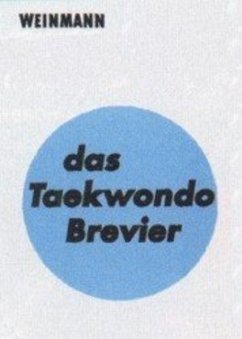 Das Taekwondo Brevier - Ruf, Dietmar