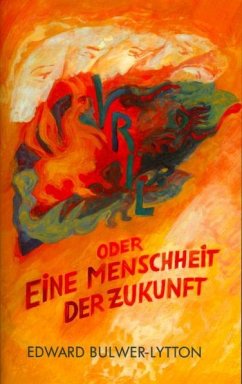 Vril oder Eine Menschheit der Zukunft - Bulwer-Lytton, Edward G