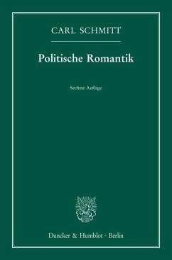 Politische Romantik - Schmitt, Carl