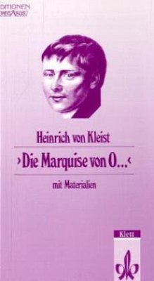 Die Marquise von O . . . - Kleist, Heinrich von