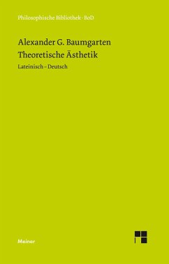 Theoretische Ästhetik - Baumgarten, Alexander Gottlieb