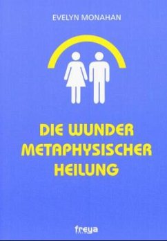 Cover Die Wunder metaphysischer Heilung