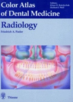 Radiology / Color Atlas of Dental Medicine - Rateitschak, H. / Wolf, F. / Pasler, A.
