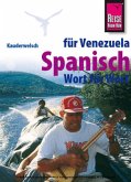 Spanisch für Venezuela Wort für Wort