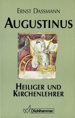 Augustinus, Heiliger und Kirchenlehrer - Dassmann, Ernst