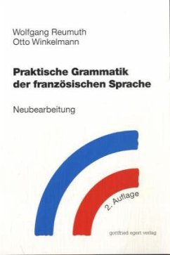 Praktische Grammatik der französischen Sprache - Reumuth, Wolfgang;Winkelmann, Otto