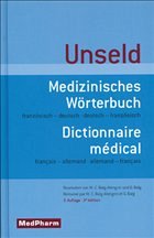 Medizinisches Wörterbuch - Dictionnaire medical - Unseld, Dieter Werner (Hrsg.)