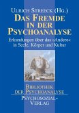 Das Fremde in der Psychoanalyse