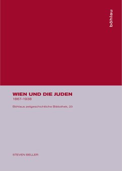 Wien und die Juden, 1867-1938 - Beller, Steven