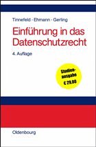 Einführung in das Datenschutzrecht - Tinnefeld, Marie-Theres / Ehmann, Eugen / Gerling, Rainer W.