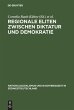 Regionale Eliten zwischen Diktatur und... - Bild 1