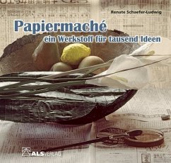 Papiermache - Schäfer-Ludwig, Renate