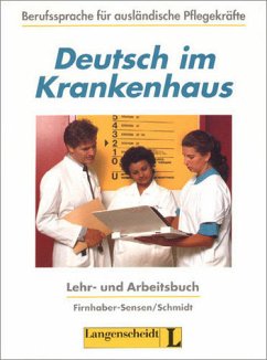Deutsch im Krankenhaus / Lehr- und Arbeitsbuch