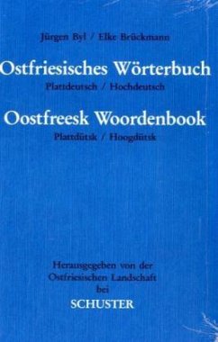 Ostfriesisches Wörterbuch - Byl, Jürgen;Brückmann, Elke