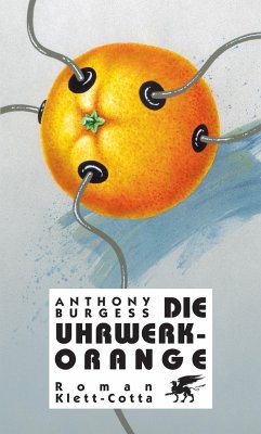 Cover Die Uhrwerk-Orange: Roman