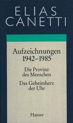 Gesammelte Werke 04. Aufzeichnungen 1942 - 1985 - Canetti, Elias