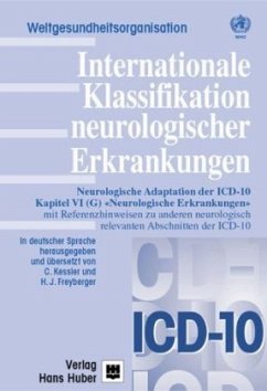 Internationale Klassifikation neurologischer Erkrankungen: Neurologische Adaption der ICD-10 - Kapitel VI (G) "Neurologische Erkrankungen" mit ... relevanten Abschnitten der ICD-10