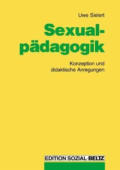 Sexualpädagogik - Sielert, Uwe