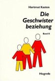 Die Geschwisterbeziehung